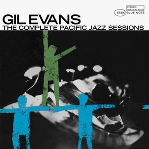 GIL EVANS - THE COMPLETE PACIFIC JAZZ