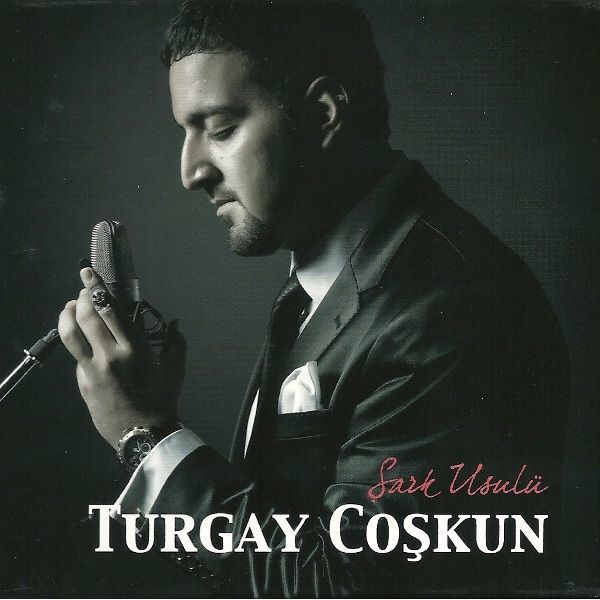 TURGAY COŞKUN – ŞARK USULÜ