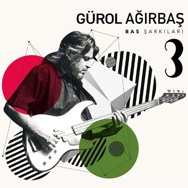 GÜROL AĞIRBAŞ - BAS  ŞARKILARI 3 (LP)
