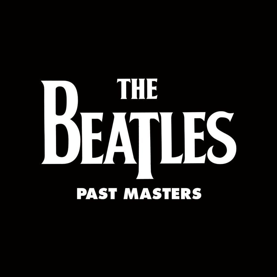 THE BEATLES - PAST MASTERS