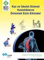 Kas ve İskelet Sistemi Hastalıklarını Önlemek Sizin Elinizde