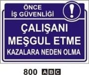 Çalışanı Meşkul Etme Kazalara Neden Olma