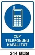 Cep telefonunu Kapalı Tut