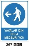 Yayalar İçin Sola Mecburi Yol