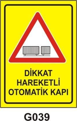 Dikkat Hareketli Otomatik Kapı