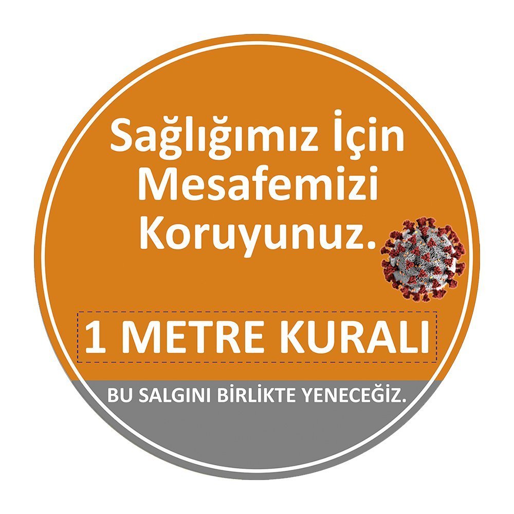 Sağlığımız için Mesafemizi Koruyunuz