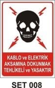 Kablo ve Elektirik Aksamına Dokunmak Tehlikeli ve Yasaktır