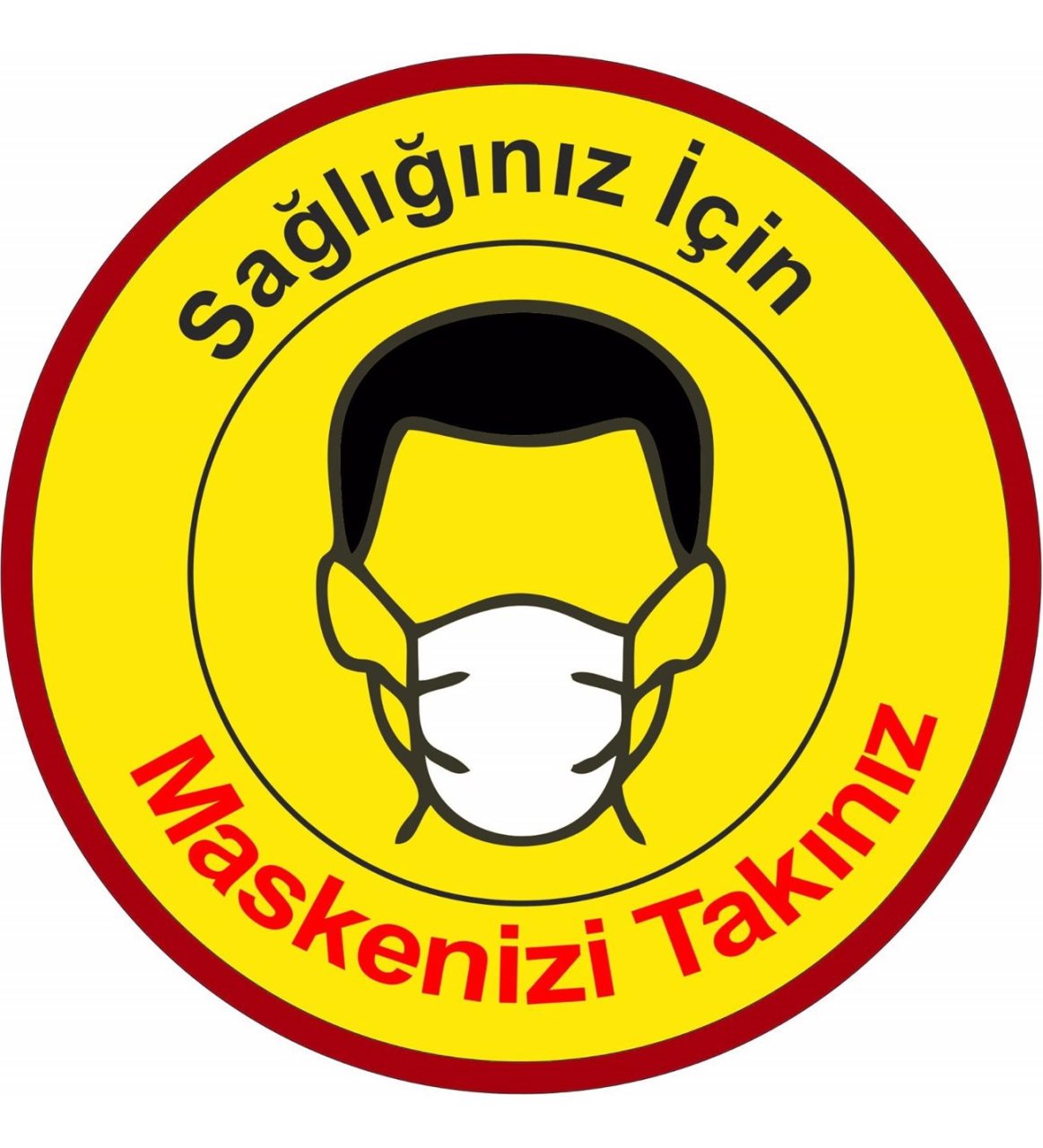 Sağlığınız İçin Maskenizi Takınız