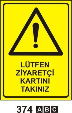 Lütfen Ziyaretçi Kartınızı Takınız