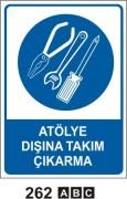 Atölye Dışına Takım Çıkarma