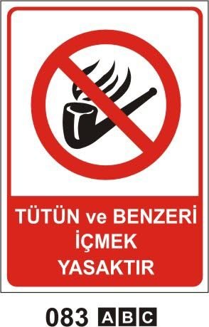 Tütün ve Benzeri İçmek Yasaktır