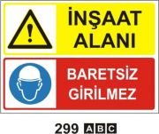 İnşaat Alanına Baretsiz Girilmez