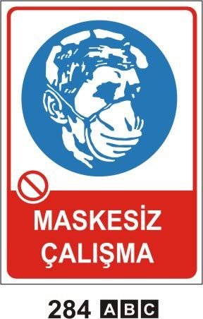 MASKESİZ ÇALIŞMA