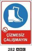 Çizmesiz Çalışmayın