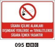 Sigara İçme Alanları Dışındaki Yerlerde ve Tuvaletlerde Sigara İçmek Yasaktır