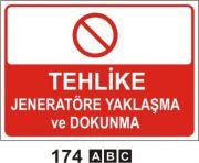 Tehlike Jeneratöre Yaklaşma Dokunma