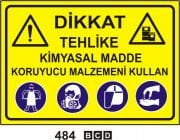 Dikkat Tehlike Kimyasal Madde Koruyucu Malzemeni Kullan