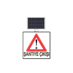 Güneş Enerjili LED’li Dikkat Şantiye Çıkışı 600x600 mm