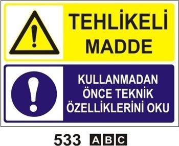 Tehlikeli Madde Kullanmadan Önce Kullanmadan Önce Teknik Özelliklerini Oku