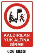 Kaldırılan Yük Altına Girme