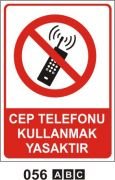 Cep Telefonu Kullanmak Yasaktır