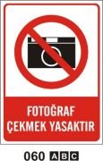 Fotoğraf Çekmek Yasaktır