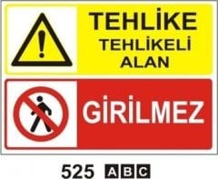 Tehlikeli Alan Girilmez