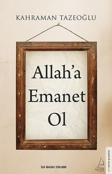 ALLAH'A EMANET OL