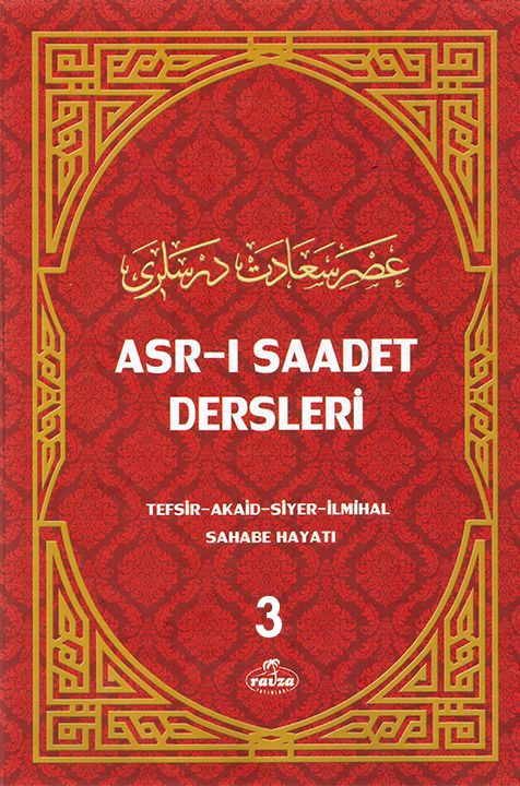 Asrı Saadet Dersleri 3