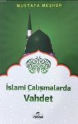 İSLAMİ ÇALIŞMALARDA VAHDET