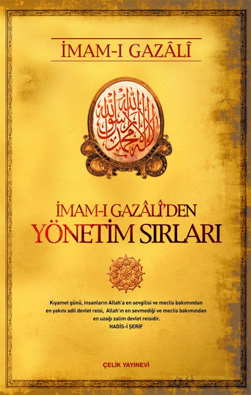 İmam-ı Gazâlî'den Yönetim Sırları