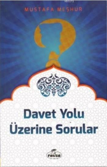 DAVET YOLU ÜZERİNE SORULAR
