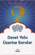 DAVET YOLU ÜZERİNE SORULAR