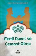 FERDİ DAVET VE CEMAAT OLMA