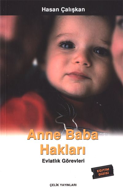 Anne Baba Hakları - Evlatlık Görevleri