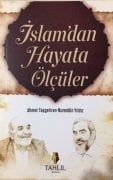 İSLAM'DAN HAYATA ÖLÇÜLER