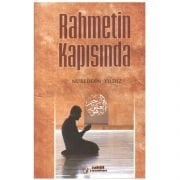 RAHMETİN KAPISINDA
