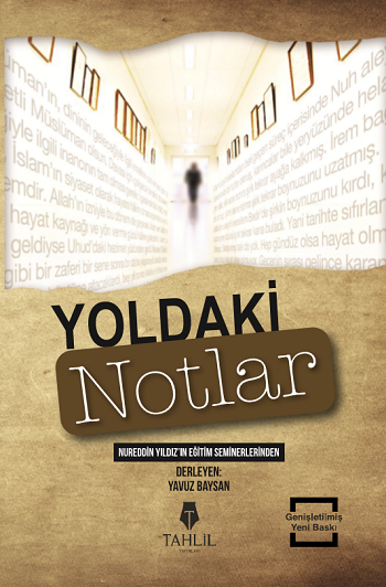 YOLDAKİ NOTLAR