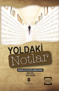 YOLDAKİ NOTLAR