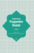 HAYATIMIZA PEYGAMBER MODELİ