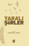 YARALI ŞİİRLER