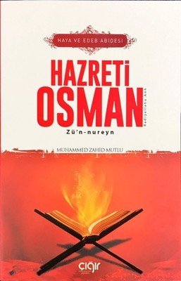 HAYA VE EDEB ABİDESİ HZ.OSMAN