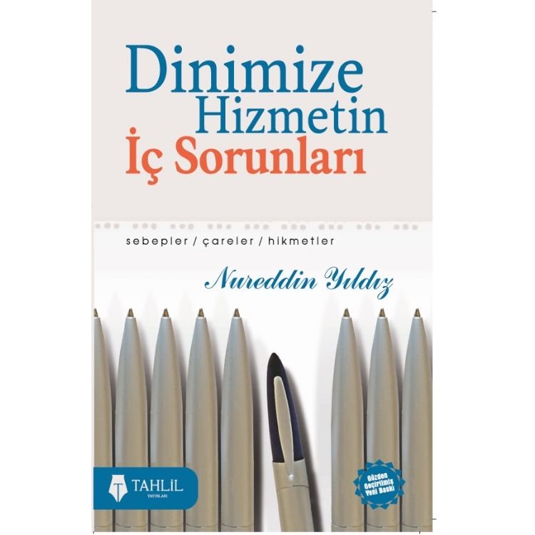 DİNİMİZE HİZMETİN İÇ SORUNLARI