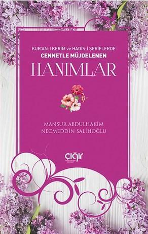 CENNETLE MÜJDELENEN HANIMLAR