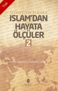 İSLAM'DAN HAYATA ÖLÇÜLER - 2