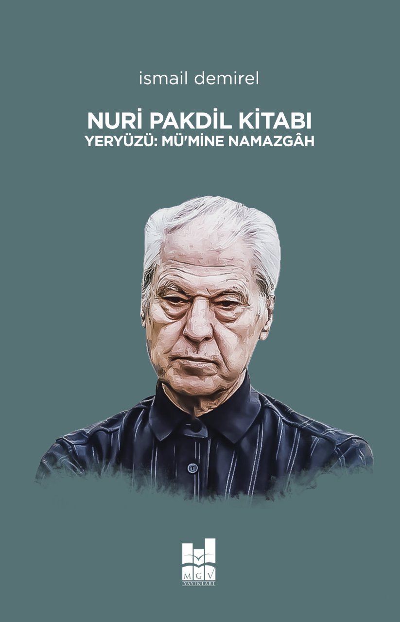 NURİ PAKDİL KİTABI YERYÜZÜ:MÜ'MİNE NAMAZGÂH