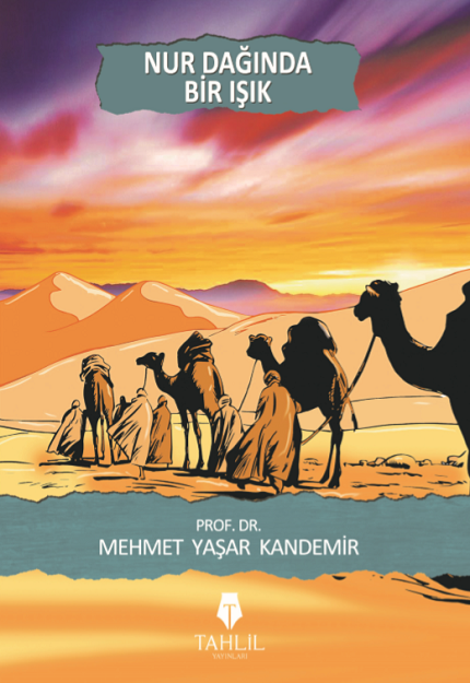 NUR DAĞINDA BİR IŞIK