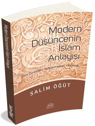 Modern Düşüncenin İslam Anlayışı