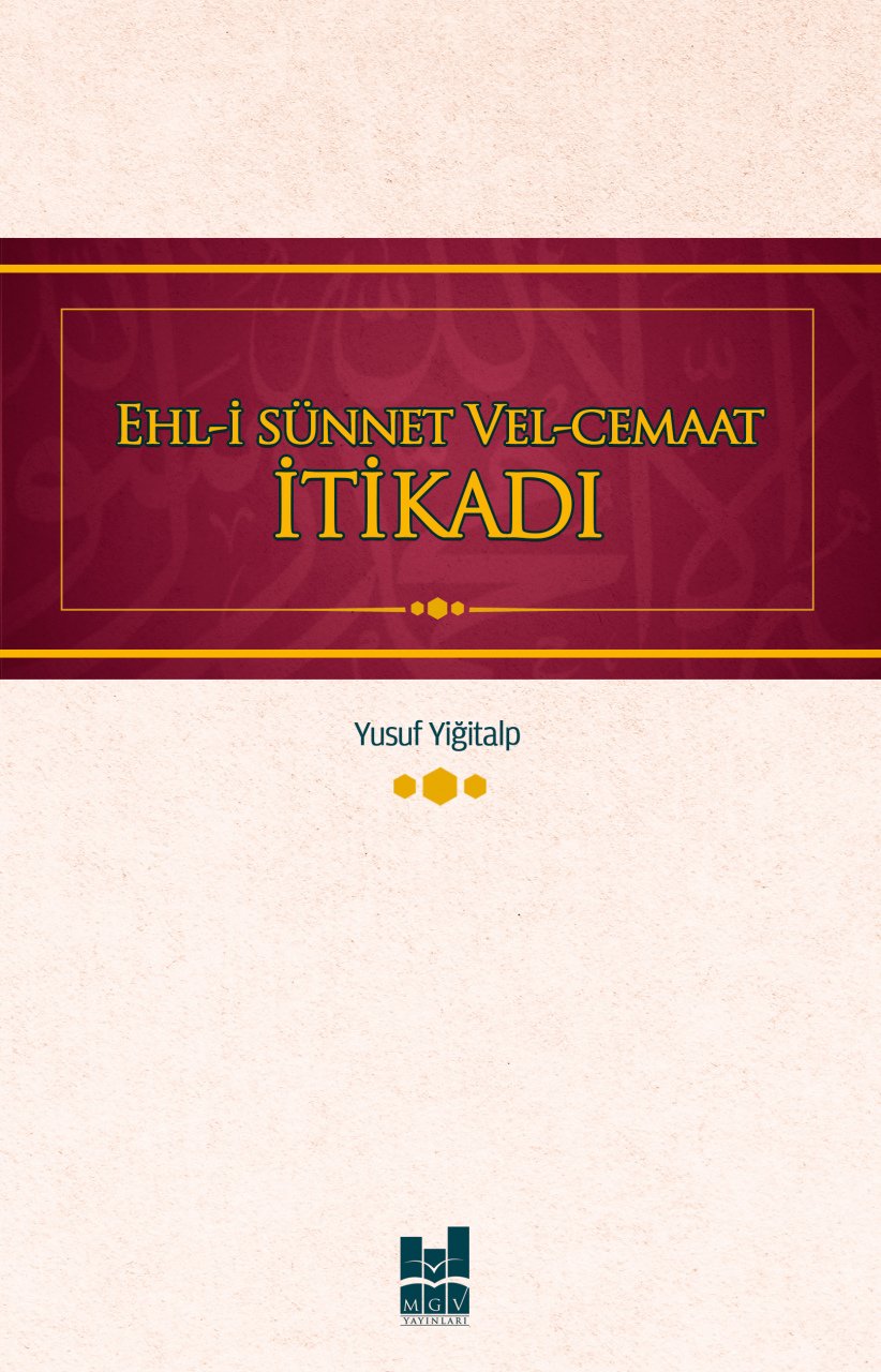 EHL-İ SÜNNET VEL-CEMAAT İTİKADI