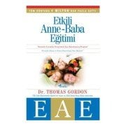 ETKİLİ ANNE BABA EĞİTİMİ